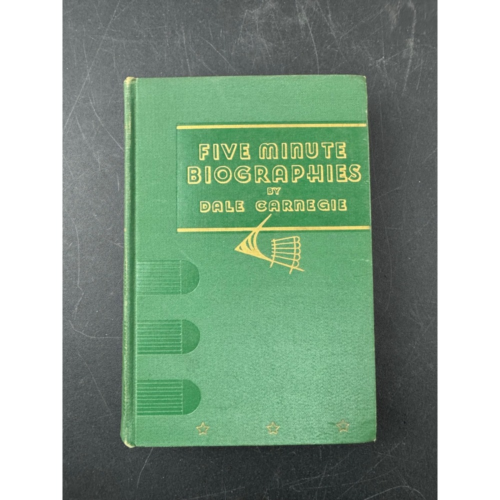Five‎ Minute Biographies Dale Carnegie 1937 Vintage Hardcover Green Southern Pub